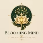 Blooming Mind | Healing Minds, Transforming Lives!